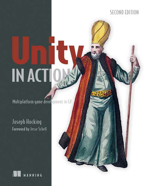 Book cover of Unity in Action: Multiplatform game development in C#