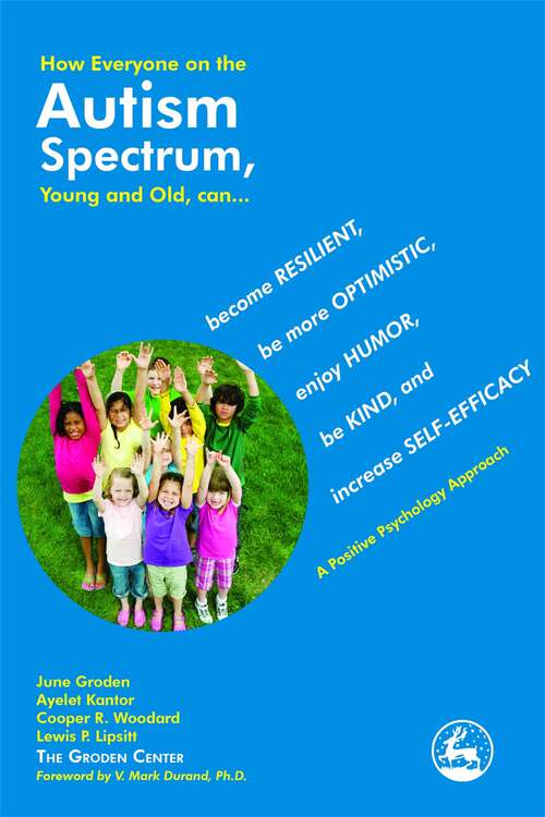 Book cover of How Everyone on the Autism Spectrum, Young and Old, can...