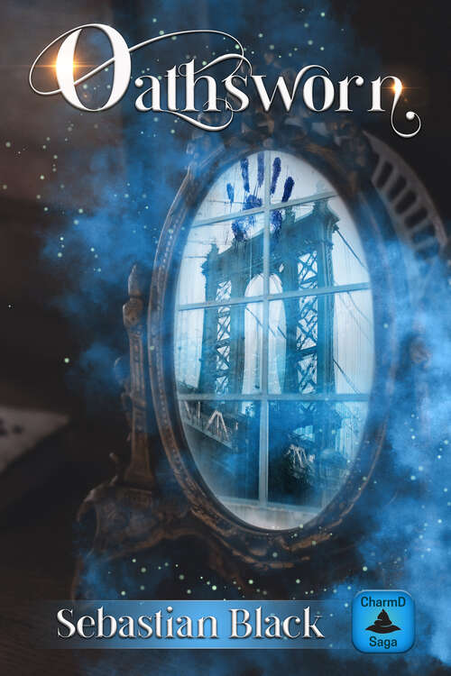 Book cover of Oathsworn (CharmD Saga)