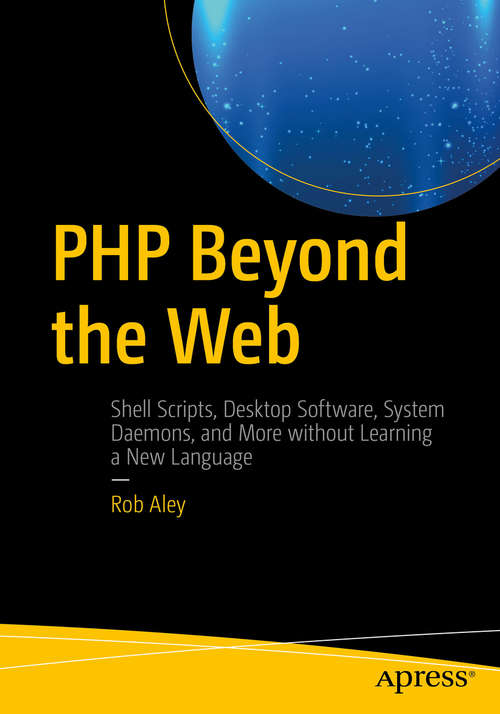 PHP Beyond the Web