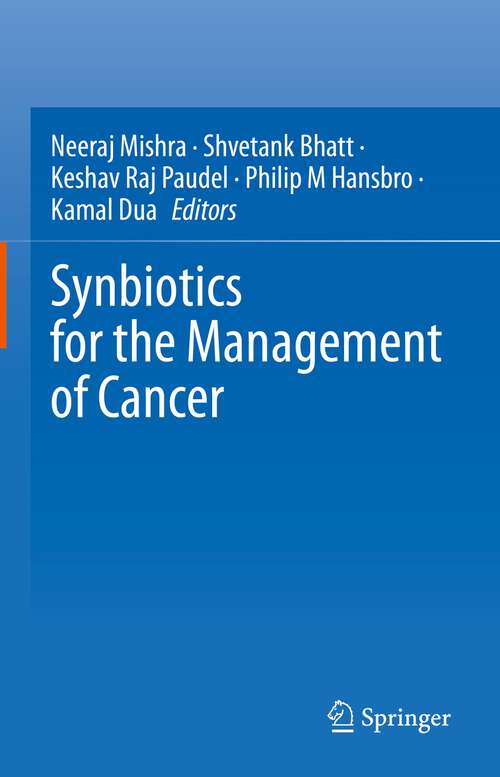 Book cover of Synbiotics for the Management of Cancer (1st ed. 2023)