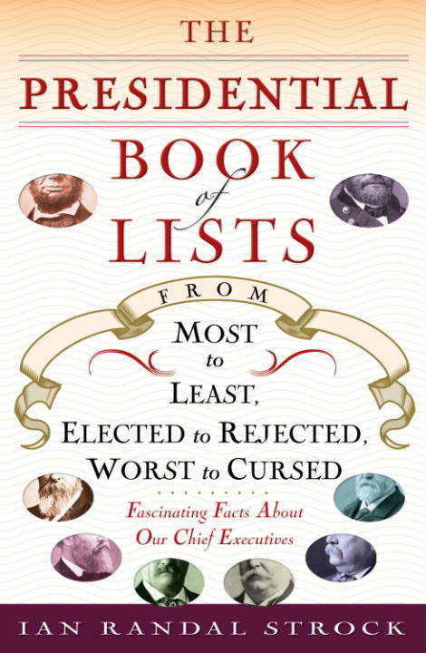 The Presidential Book of Lists