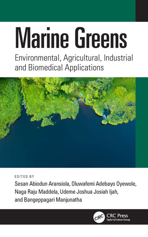 Book cover of Marine Greens: Environmental, Agricultural, Industrial and Biomedical Applications