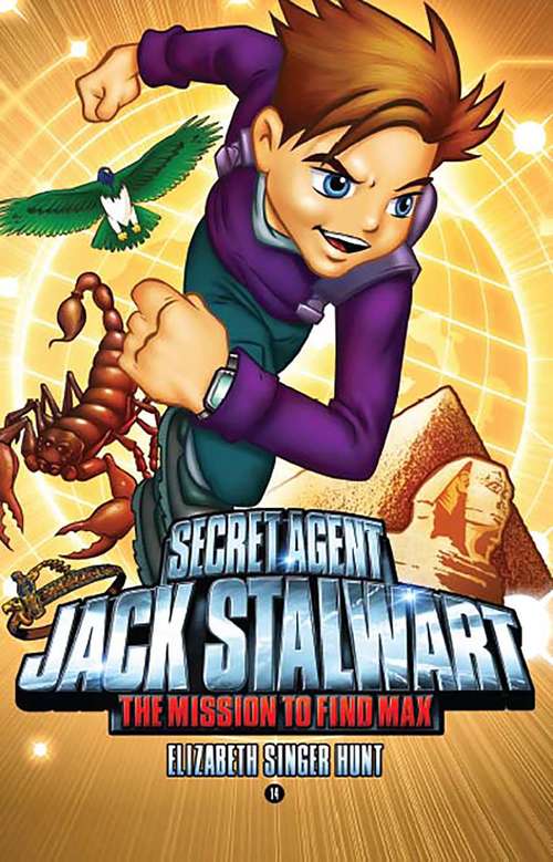 Book cover of Secret Agent Jack Stalwart: The Mission to Find Max: Egypt