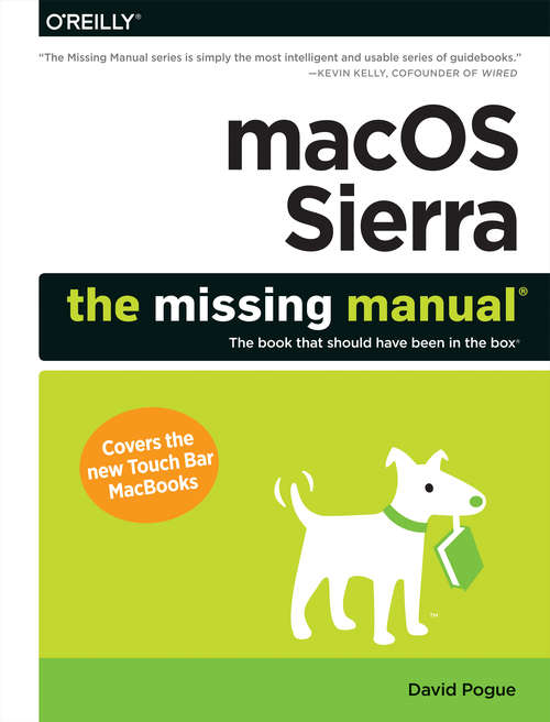 Book cover of macOS Sierra: The Missing Manual: The book that should have been in the box