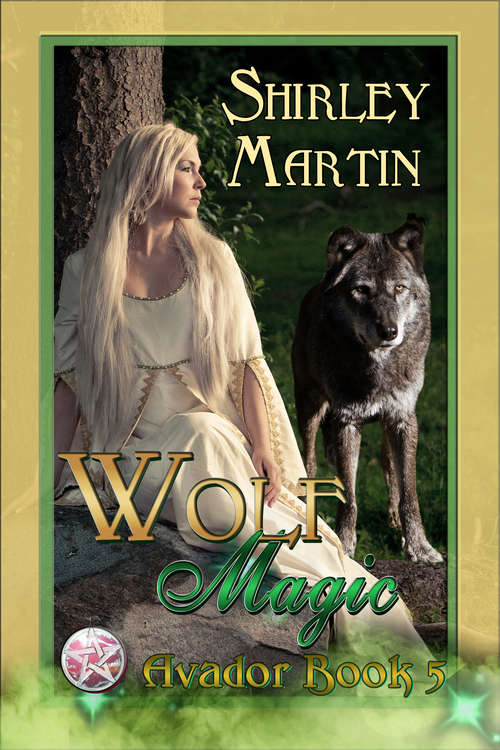 Book cover of Wolf Magic (Avador #5)