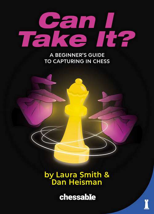Book cover of Can I Take It?: An Introduction to the Counting Tactic in Chess