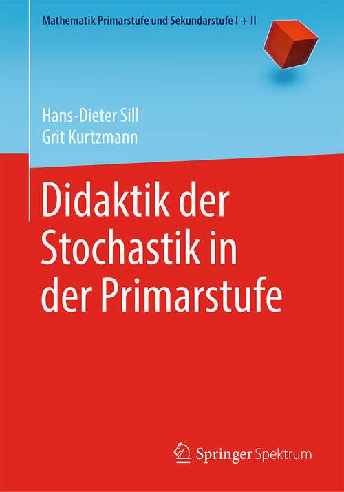 Book cover of Didaktik der Stochastik in der Primarstufe (Mathematik Primarstufe Und Sekundarstufe I + Ii Ser.)
