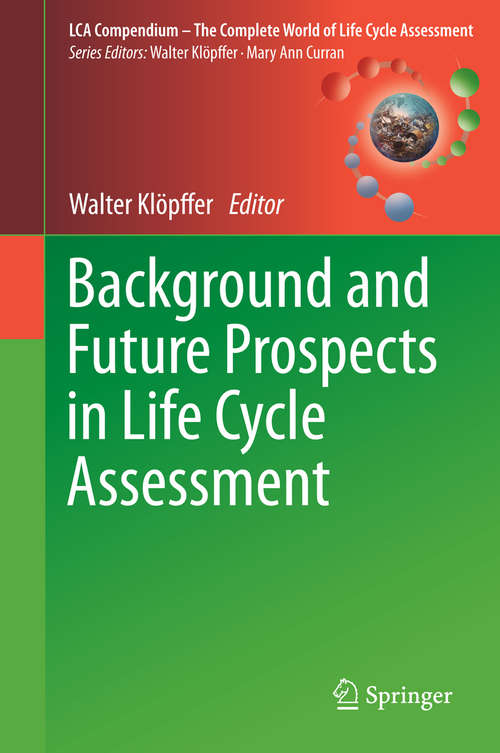 Book cover of Background and Future Prospects in Life Cycle Assessment