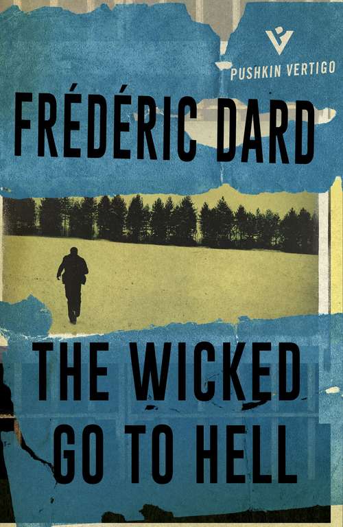 Book cover of The Wicked Go To Hell