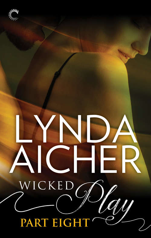Book cover of Wicked Play (Part 8 of #10)
