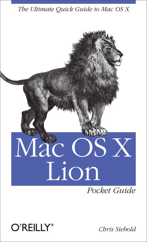Book cover of Mac OS X Lion Pocket Guide: The Ultimate Quick Guide to Mac OS X