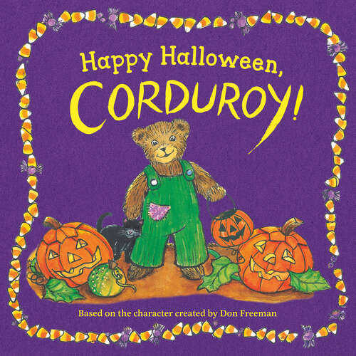 Book cover of Happy Halloween, Corduroy! (Corduroy)