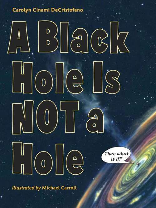 Book cover of A Black Hole Is Not a Hole