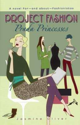 Book cover of Prada Princesses (Project Fashion)