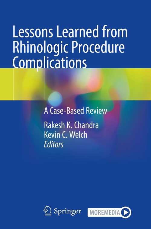Lessons Learned from Rhinologic Procedure Complications: A Case-Based Review