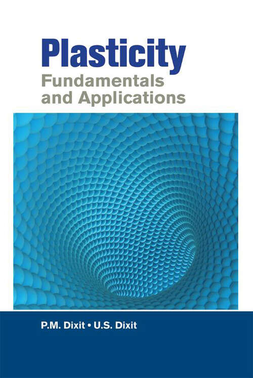 Book cover of Plasticity: Fundamentals and Applications