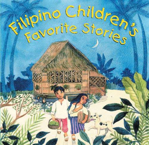 Book cover of Filipino Children's Favorite Stories