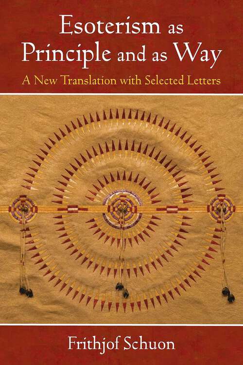 Book cover of Esoterism as Principle and as Way: A New Translation with Selected Letters