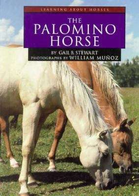 Book cover of The Palomino Horse (Learning About Horses)
