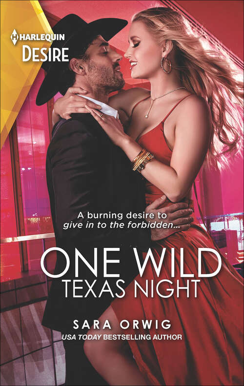 Book cover of One Wild Texas Night (Original) (Return Of The Texas Heirs Ser. #2)