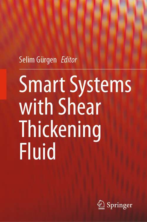 Book cover of Smart Systems with Shear Thickening Fluid (2024)