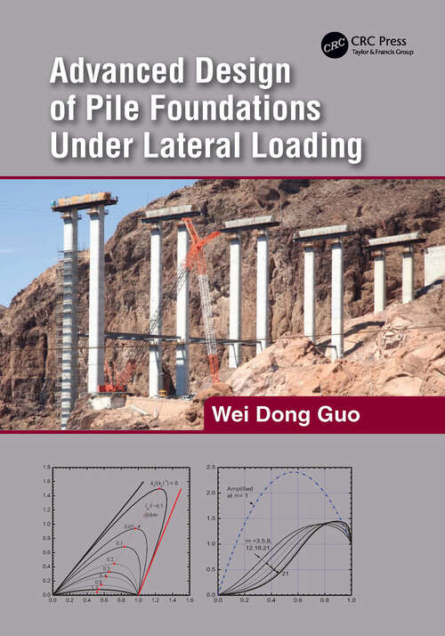 Book cover of Advanced Design of Pile Foundations Under Lateral Loading