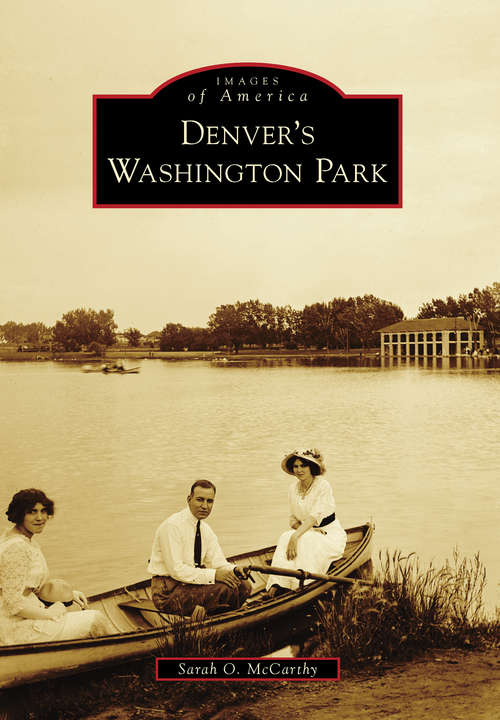 Book cover of Denver's Washington Park