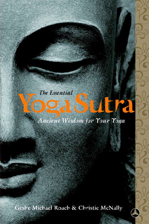 Book cover of The Essential Yoga Sutra: Ancient Wisdom for Your Yoga