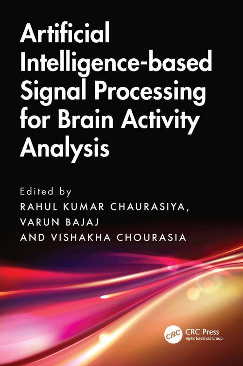 Book cover of Artificial Intelligence-based Signal Processing for Brain Activity Analysis (1)