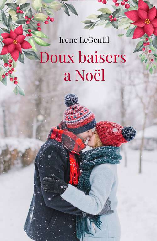 Book cover of Doux baisers a Noël