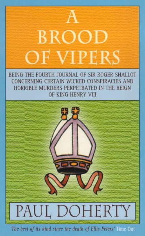 Book cover of A Brood of Vipers: A Tudor mystery of murder and espionage (Tudor Mysteries, Book #4)
