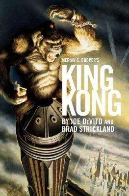 Book cover of Merian C. Cooper's King Kong