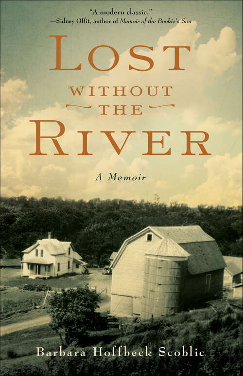 Book cover of Lost Without the River: A Memoir