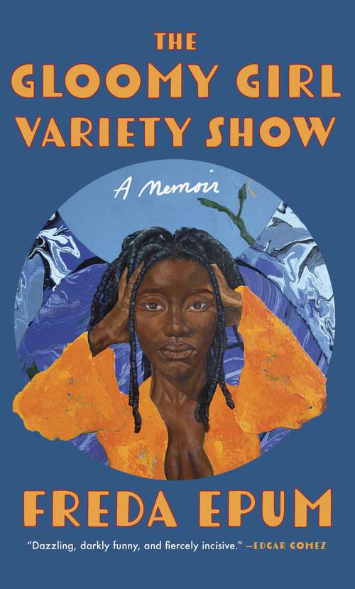 Book cover of The Gloomy Girl Variety Show