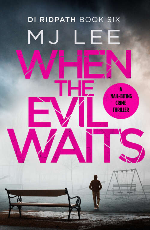 Book cover of When the Evil Waits (DI Ripath Crime Thriller)