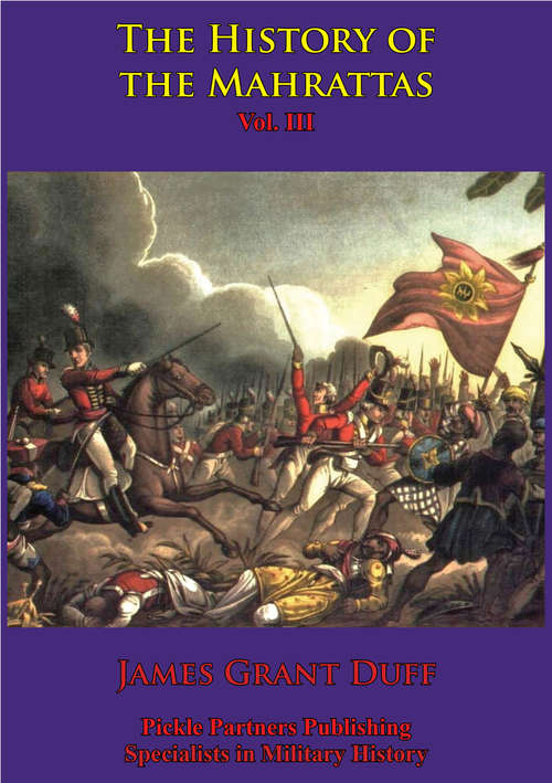 Book cover of The History Of The Mahrattas - Vol I