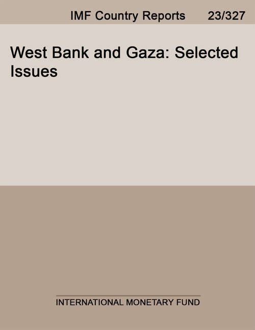Book cover of West Bank and Gaza: Selected Issues (Imf Staff Country Reports)