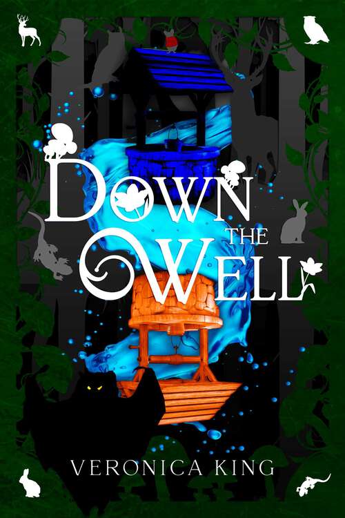 Book cover of Down The Well (Adventures in Thimbleton #1)