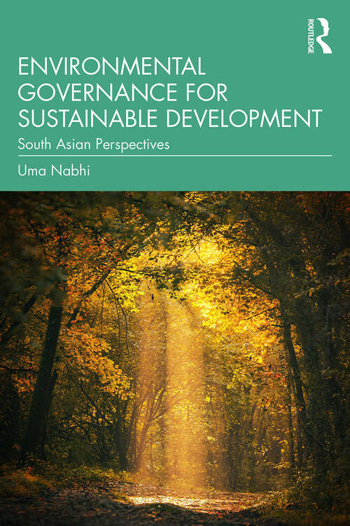 Book cover of Environmental Governance for Sustainable Development: South Asian Perspectives