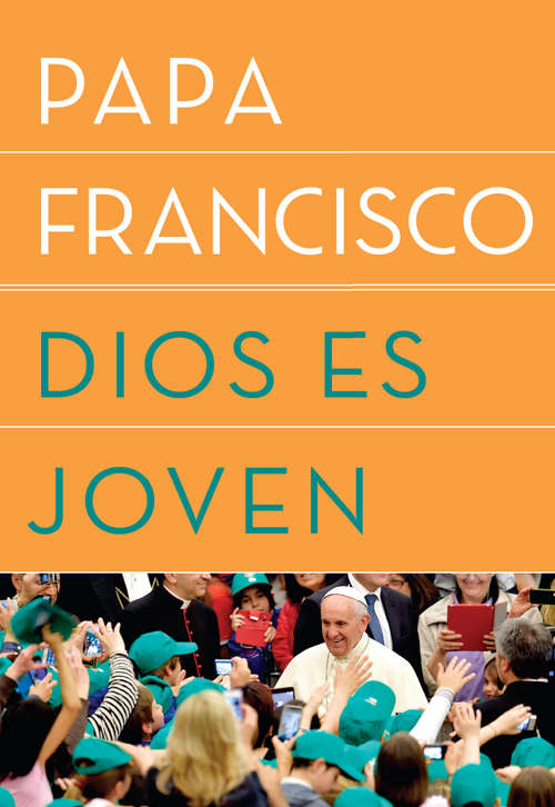 Book cover of Dios es joven
