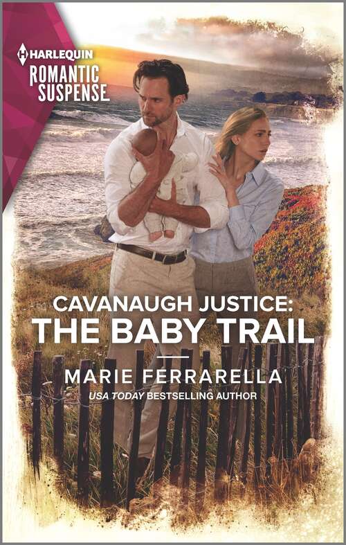 Book cover of Cavanaugh Justice: The Baby Trail (Original) (Cavanaugh Justice #42)