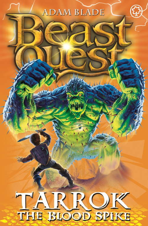 Book cover of Tarrok the Blood Spike: Series 11 Book 2 (Beast Quest #62)