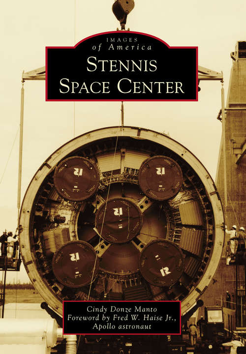 Book cover of Stennis Space Center (Images of America)
