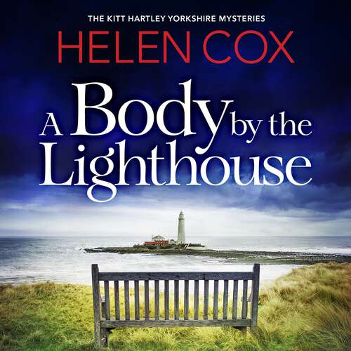 Book cover of A Body by the Lighthouse: The Kitt Hartley Yorkshire Mysteries Book 6 (The Kitt Hartley Yorkshire Mysteries #6)