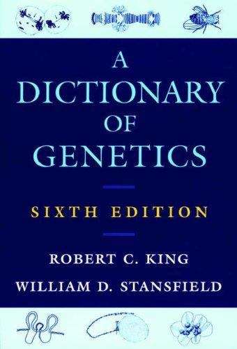 A Dictionary of Genetics (7th edition)