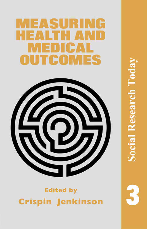 Measuring Health And Medical Outcomes