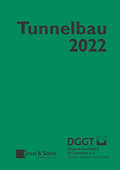Taschenbuch für den Tunnelbau 2022 (Taschenbuch Tunnelbau)
