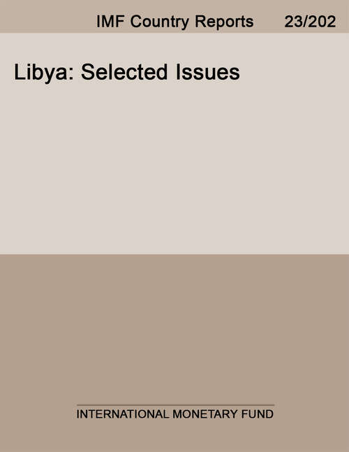 Book cover of Libya: Selected Issues (Imf Staff Country Reports: No. 13/151)