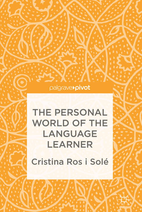The Personal World of the Language Learner